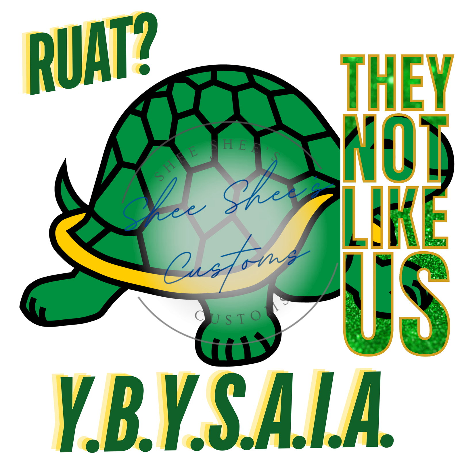 Turtle They not like us - Image 2