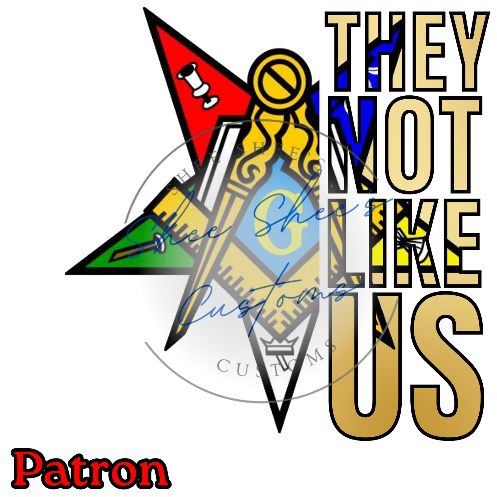 Patron They not like us - Image 2